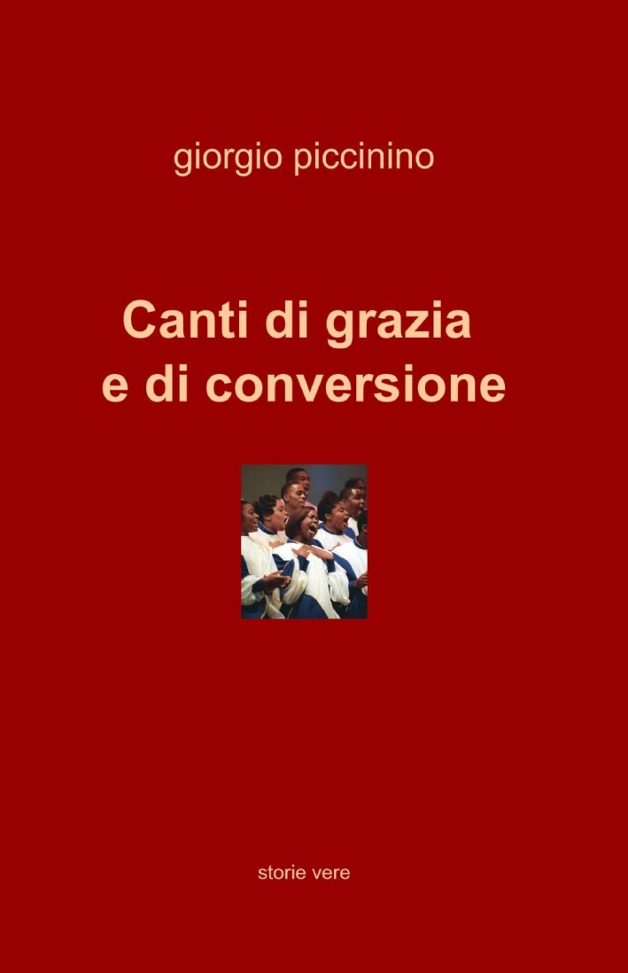 Canti di grazia e di conversione Canti di grazia e di conversione