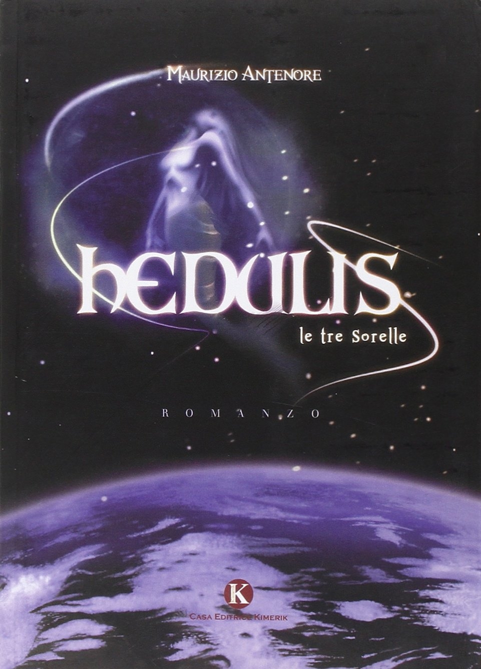 Hedulis. Le tre sorelle Hedulis. Le tre sorelle