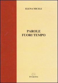 Parole fuori tempo Parole fuori tempo