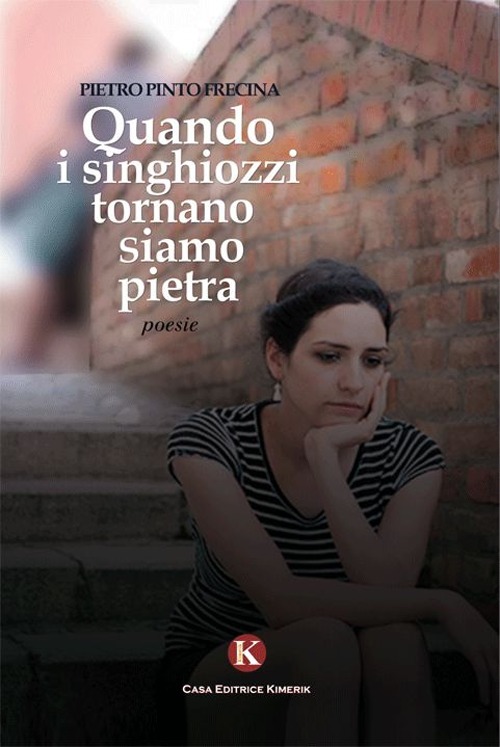 Quando i singhiozzi tornano. Siamo di pietra Quando i singhiozzi tornano. Siamo di pietra