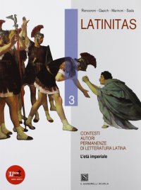 Latinitas. Con espansione online. Per i Licei e gli Ist. magistrali