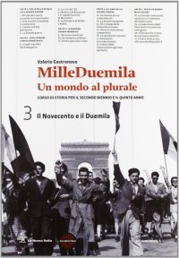 Milleduemila. Un mondo al plurale. Con espansione online. Per le Scuole superiori