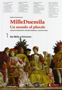Milleduemila. Un mondo al plurale. Con espansione online. Per le Scuole superiori