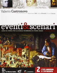Eventi & scenari. Con espansione online. Per la Scuola media