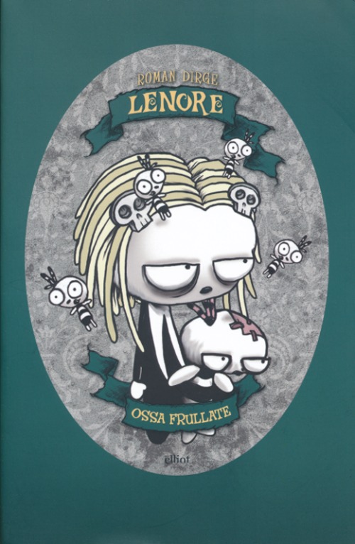 Ossa frullate. Lenore Ossa frullate. Lenore