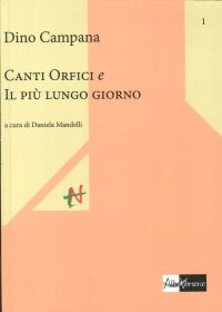 Canti orfici e il più lungo giorno
