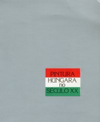 Pintura Hungara No Seculo XX