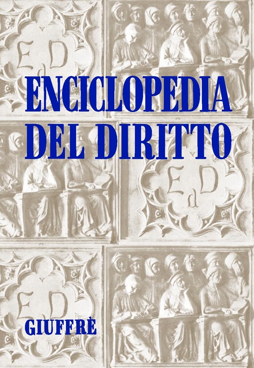 Enciclopedia del diritto. Annali. Vol. 6: Abitazione. Volontariato Enciclopedia del diritto. Annali. Vol. 6: Abitazione. Volontariato