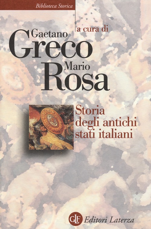 Storia degli antichi stati italiani Storia degli antichi stati italiani