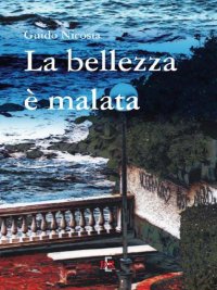 La bellezza è malata