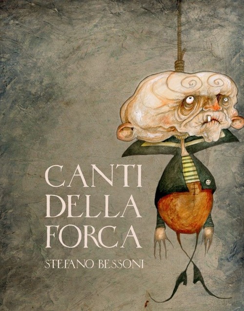 Canti della forca. Ediz. illustrata. Con DVD Canti della forca. Ediz. illustrata. Con DVD