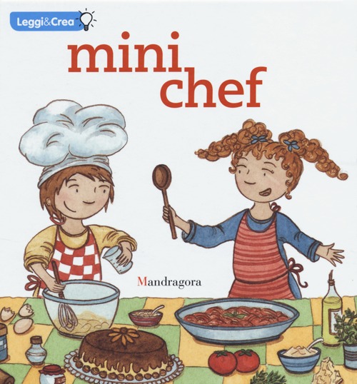 Mini chef. Ediz. illustrata Mini chef. Ediz. illustrata