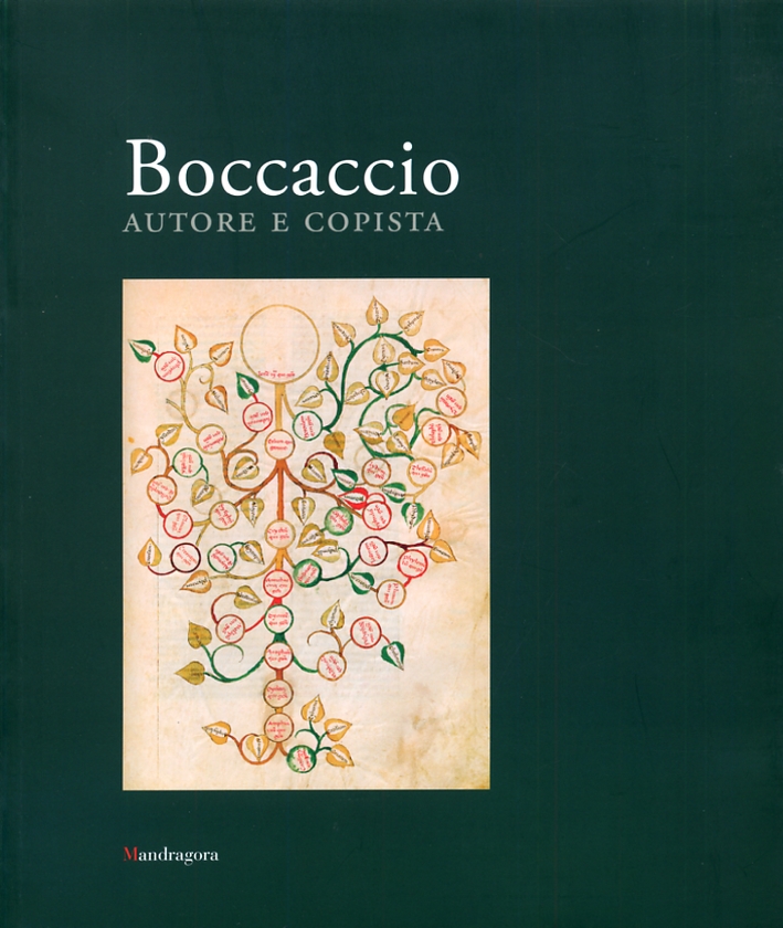 Boccaccio. Autore e Copista Boccaccio. Autore e Copista