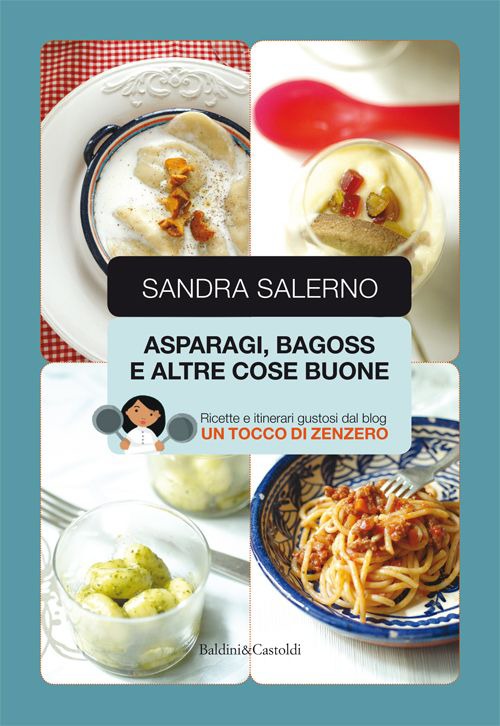 Asparagi, bagoss e altre cose buone Asparagi, bagoss e altre cose buone