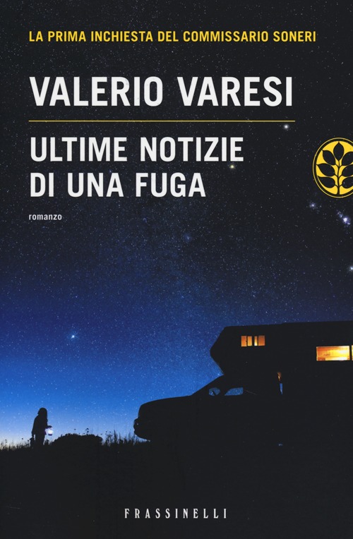 Ultime notizie di una fuga Ultime notizie di una fuga