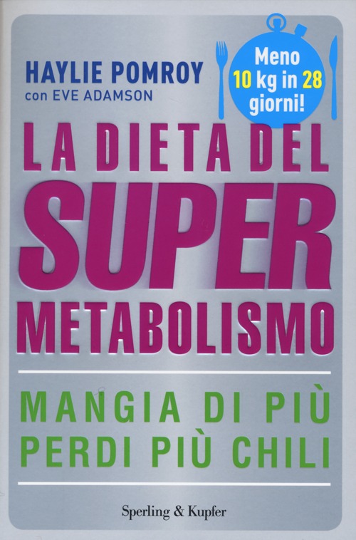La dieta del supermetabolismo La dieta del supermetabolismo