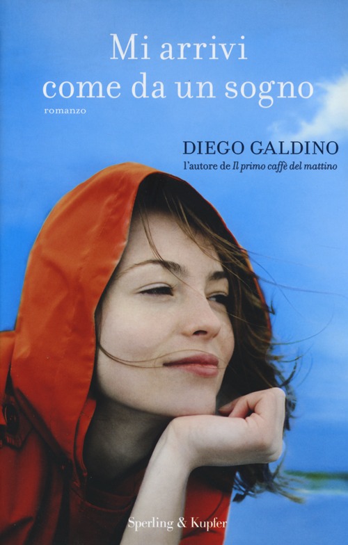 Mi arrivi come da un sogno Mi arrivi come da un sogno