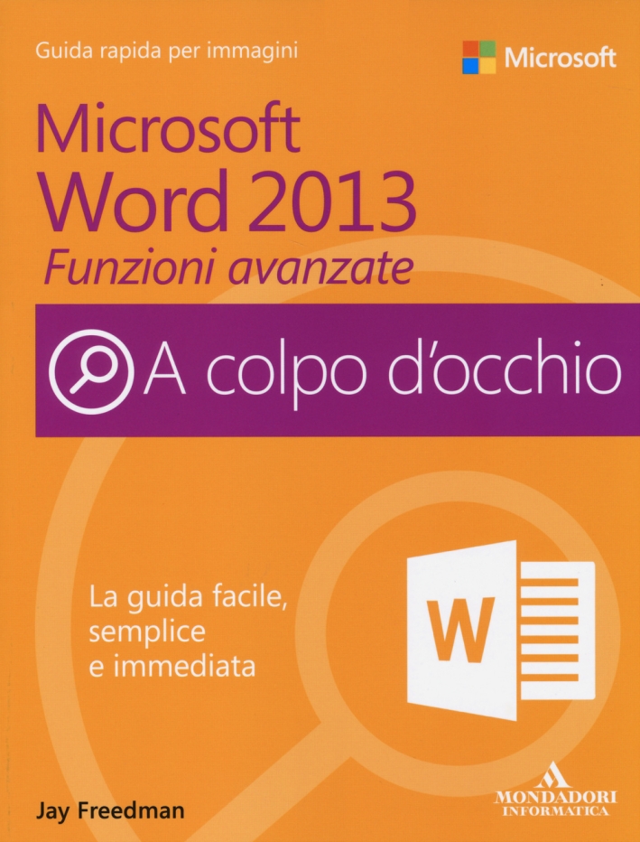 Microsoft Word 2013. Funzioni avanzate Microsoft Word 2013. Funzioni avanzate