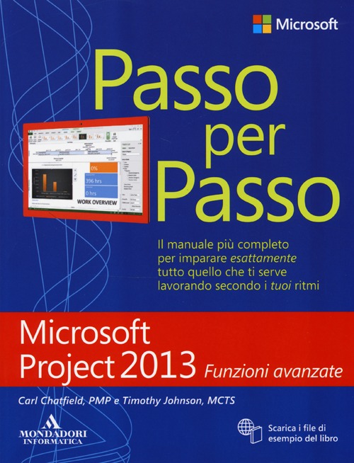 Microsoft Project 2013. Funzioni avanzate Microsoft Project 2013. Funzioni avanzate