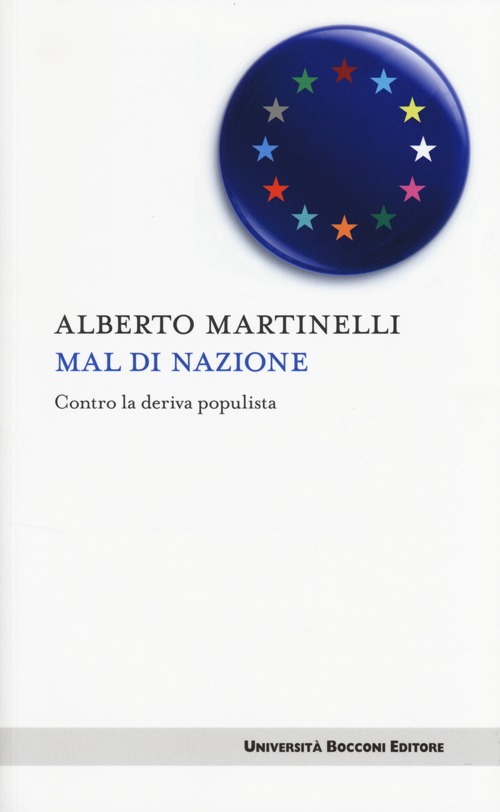 Mal di nazione. Contro la deriva populista Mal di nazione. Contro la deriva populista