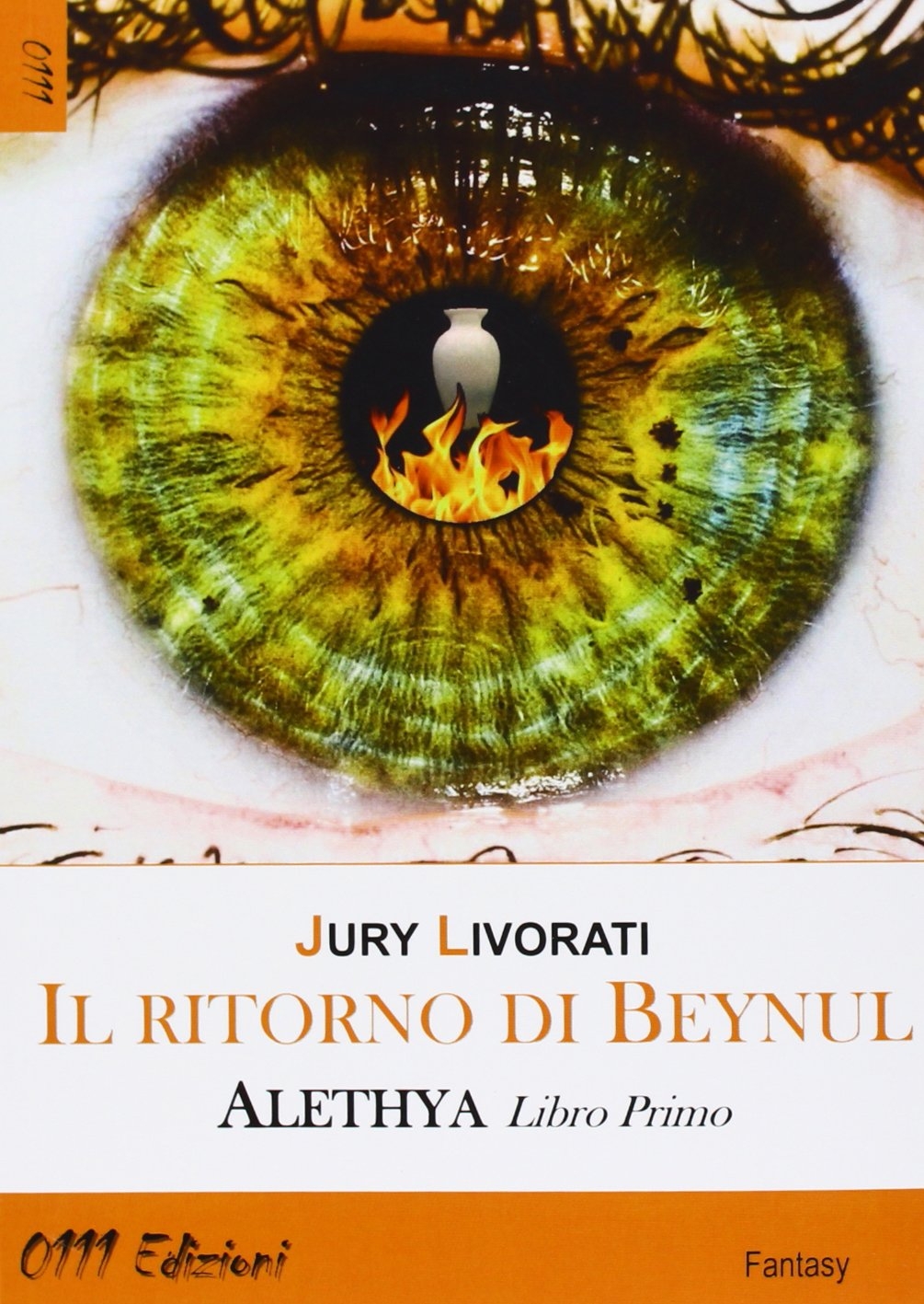 Il Ritorno di Beynul. Alethya. Vol. 1 Il Ritorno di Beynul. Alethya. Vol. 1