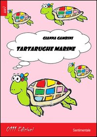 Tartarughe marine Tartarughe marine