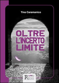 Oltre l'incerto limite Oltre l'incerto limite
