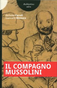 Il compagno Mussolini