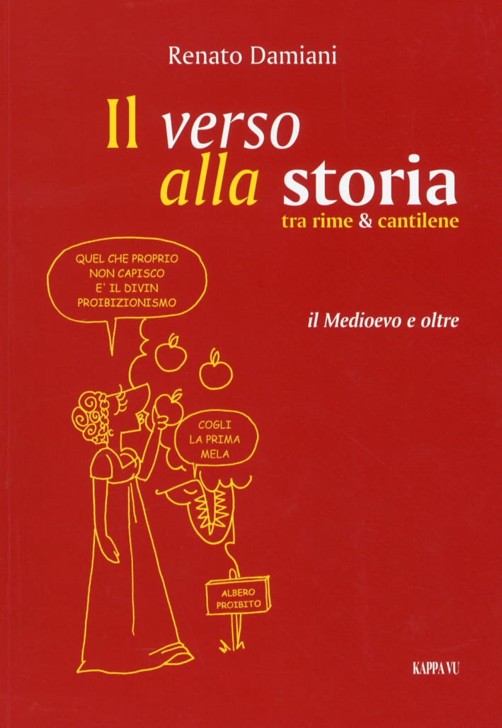 Il Verso alla Storia. Tra Rime & Cantilene Il Verso alla Storia. Tra Rime & Cantilene