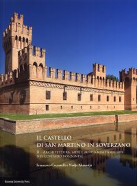 Il castello di San Martino in Soverzano
