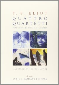 Quattro quartetti. Con CD Audio