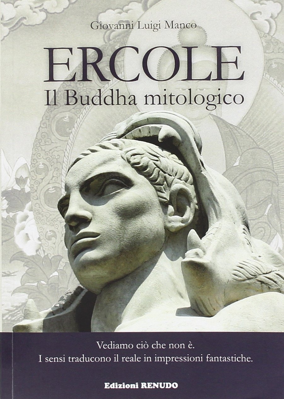 Ercole. Il Buddha mitologico