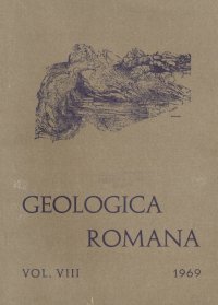 Geologica Romana. Vol. VIII  / 1969