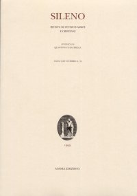 Sileno. Rivista di Studi Classici e Cristiani. 1-2. 1999