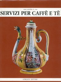 Come Arricchire la Casa. Servizi per Caffè e Tè