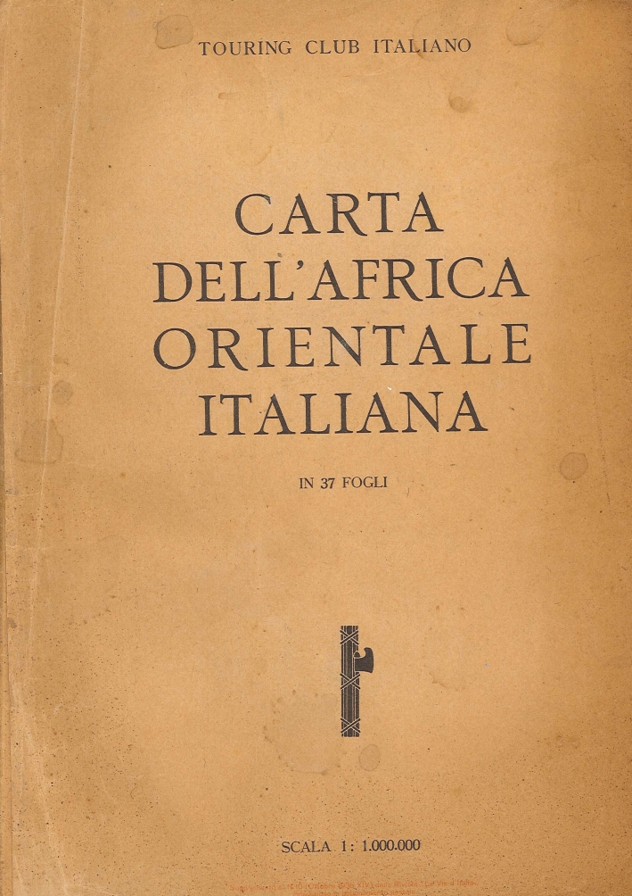 Carta dell'Africa Orientale Italiana. In 37 Fogli