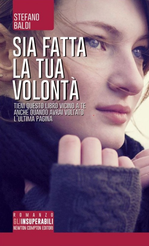 Sia fatta la tua volontà Sia fatta la tua volontà