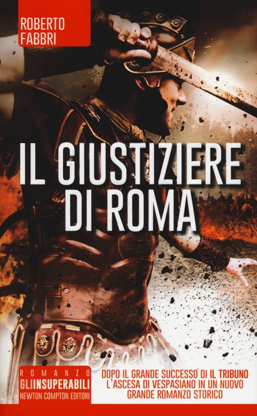 Il giustiziere di Roma. Ediz. illustrata Il giustiziere di Roma. Ediz. illustrata