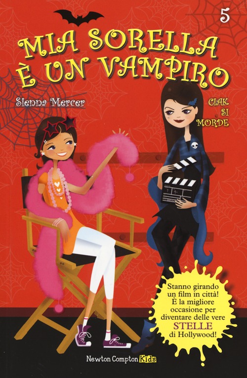 Ciak si morde. Mia sorella è un vampiro. Vol. 5 Ciak si morde. Mia sorella è un vampiro. Vol. 5