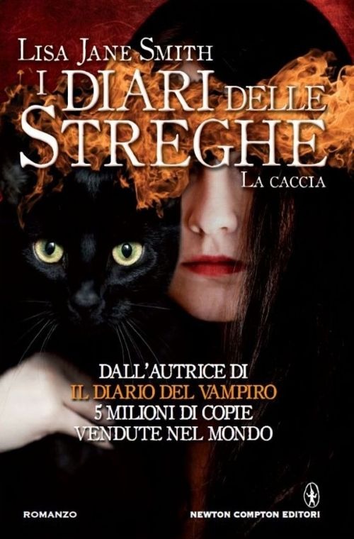 La caccia. I diari delle streghe La caccia. I diari delle streghe