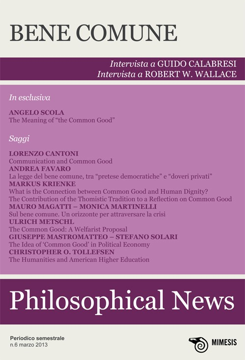 Philosophical news (2013). Vol. 6: Bene comune Philosophical news (2013). Vol. 6: Bene comune