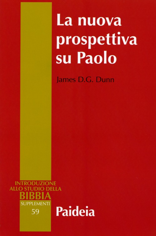 La nuova prospettiva su Paolo La nuova prospettiva su Paolo