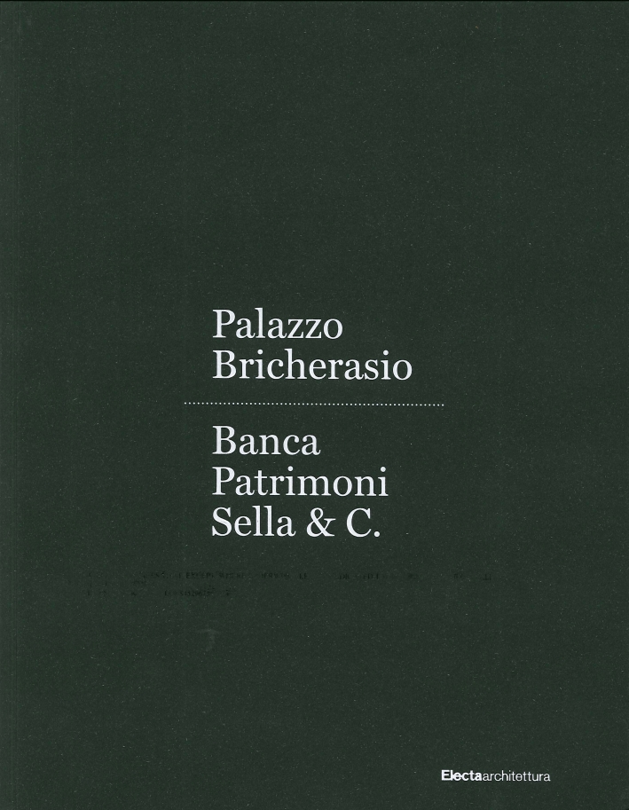 Palazzo Bricherasio. Banca Patrimoni Sella & C Palazzo Bricherasio. Banca Patrimoni Sella & C