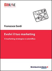 Evolvi il tuo marketing Evolvi il tuo marketing