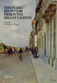 Dizionario dei Pittori Piemontesi dell'Ottocento