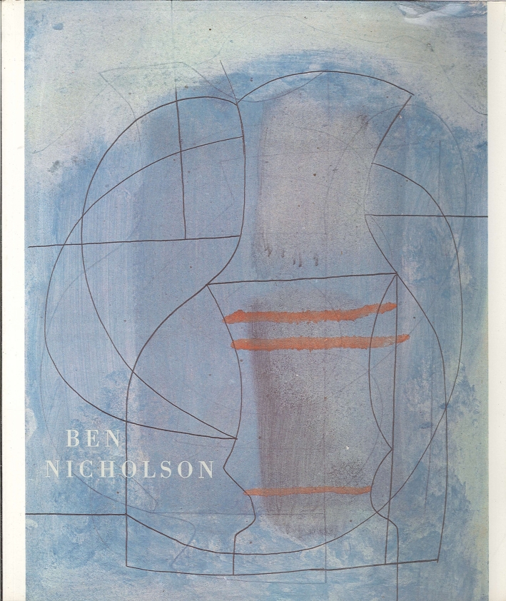 Ben Nicholson. New Works Ben Nicholson. New Works