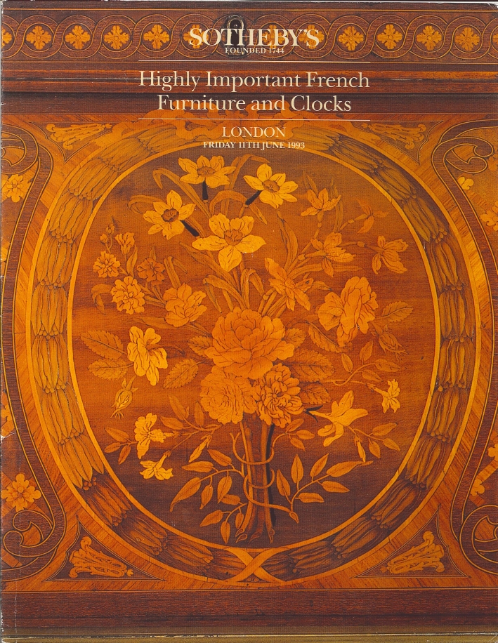 Highly Important French. Furniture and Clocks. London, Friday 11th June 1993 Highly Important French. Furniture and Clocks. London, Friday 11th June 1993