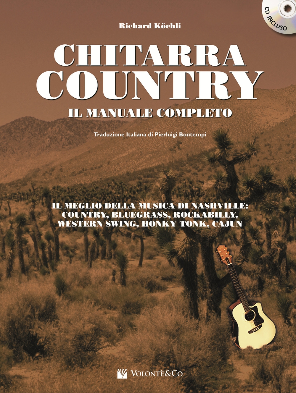 Chitarra country. Il manuale completo. Con CD Audio Chitarra country. Il manuale completo. Con CD Audio