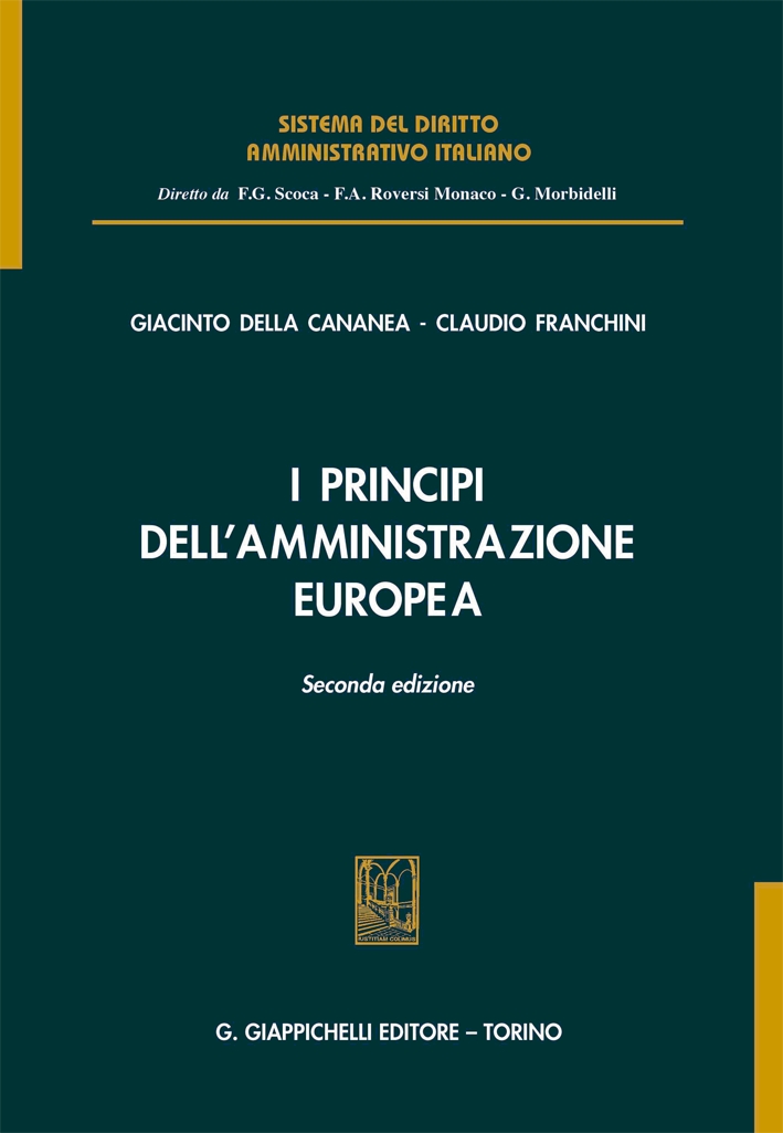 I principi dell'amministrazione europea I principi dell'amministrazione europea