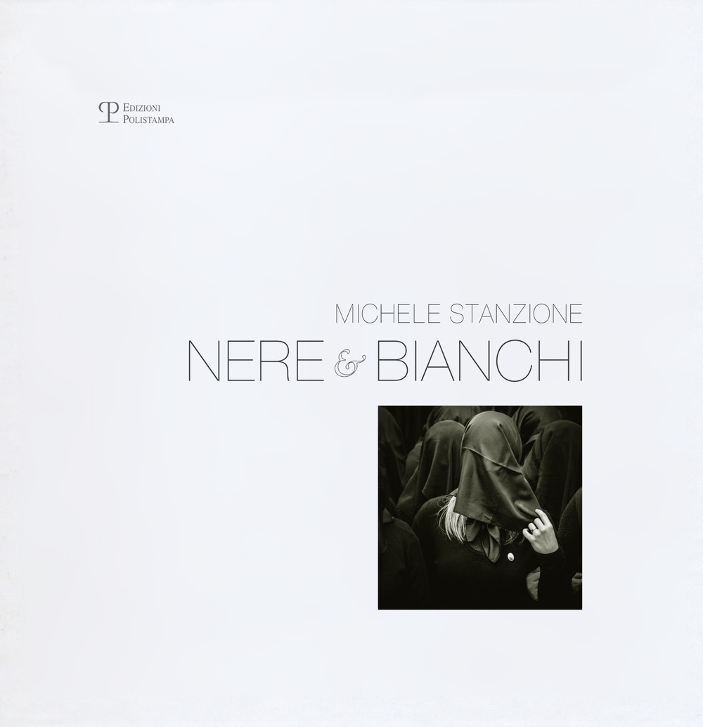 Nere & bianchi Nere & bianchi